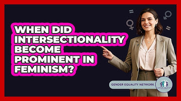When Did Intersectionality Become Prominent In Feminism?