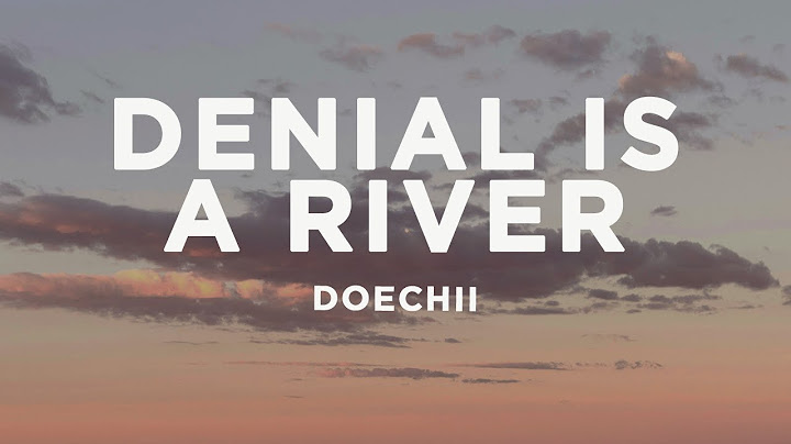 Doechii - DENIAL IS A RIVER (Lyrics)