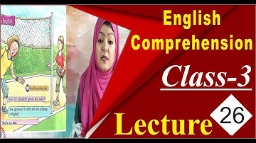 English Comprehension | Class 3 | Unit # 4 |  Page 33 | Lecture 26 | Millat Schools Grw