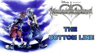 The Bottom Line | Kingdom Hearts: Chain of Memories