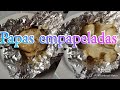 Papas empapeladas, faciles y rapidas 😋🥔