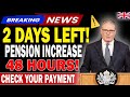 💷 ONLY 2 DAYS LEFT! 😱 UK State Pension Increase from March 28 – Check Your New Payment Now