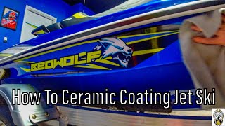 How To Ceramic Coating Jet Ski - HYDROSILEX MARINE CERAMIC COATING