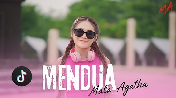 MENDUA (REMIX) - MALA AGATHA (Cover Music Video)