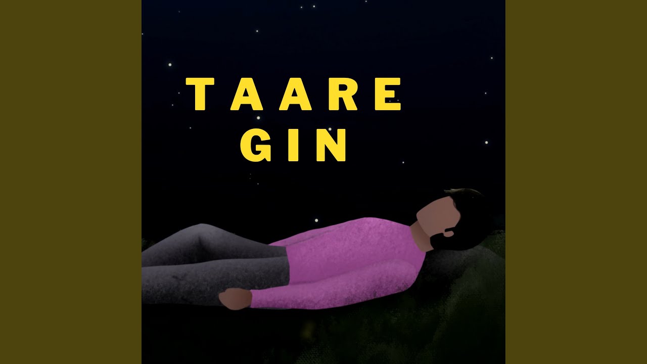 Taare Gin YouTube