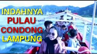 Naik Perahu Nyebrang Ke Pulau Condong Lampung
