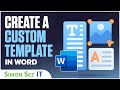 How to Create a Template in Word: Creating Templates in Word