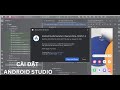Hướng dẫn nhanh cách tải và cài đặt môi trường Android Studio phiên bản cuối năm 2025