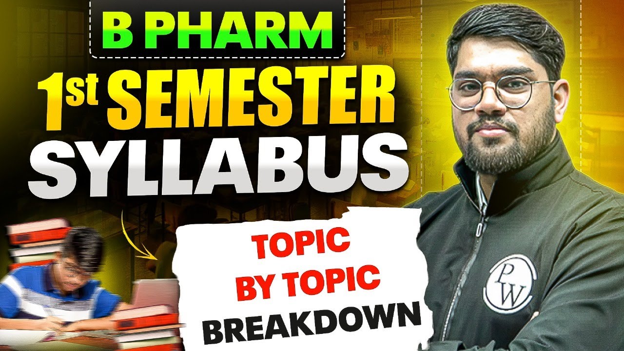 B Pharm 1st Semester Full Syllabus Explained | B Pharm Complete Topic ...