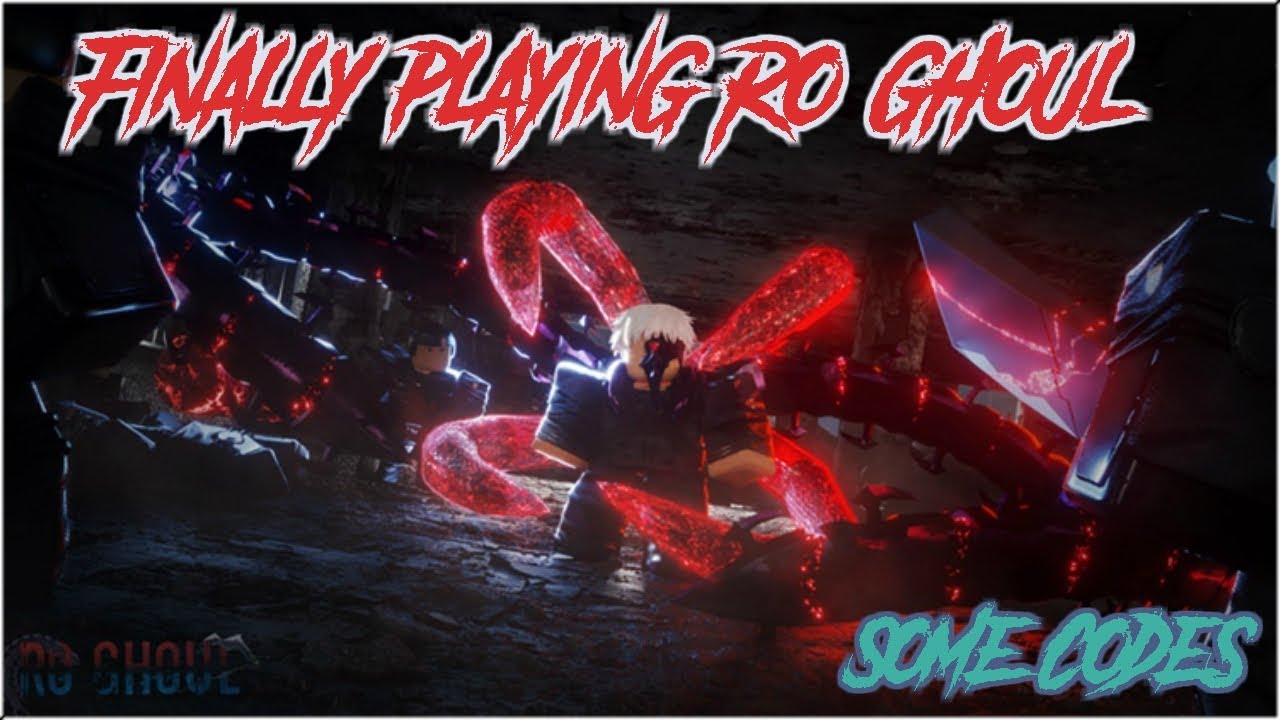 |Codes| Finally Playing | Ro-Ghoul| Blazackk