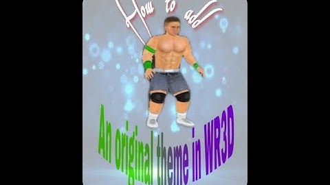 How to add an original theme in the game WR3D