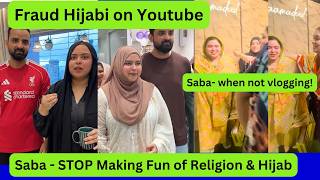 Saba - STOP Making Fun of Religion & Hijab || Fraud Hijabi on Youtube #sabaibrahim  #sabakajahan