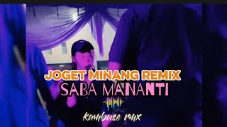 Joget Minang remix saba mananti | joget santuy |