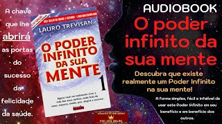 ✅ O poder infinito da sua mente | 📚 Audiobook Completo - Lauro Trevisan