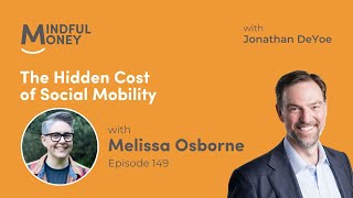 Melissa Osborne — The Hidden Cost of Social Mobility with Melissa Osborne