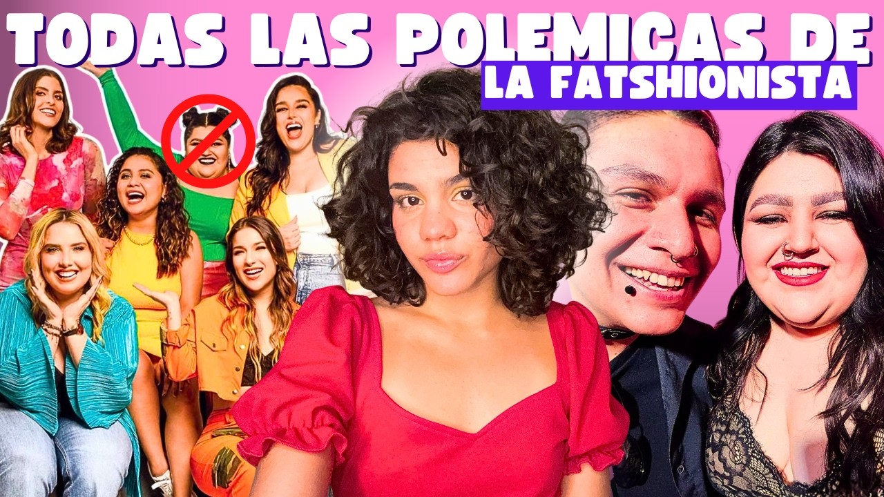 ¿Por qué todos odian a LA FATSHIONISTA? | chisme Cronologico