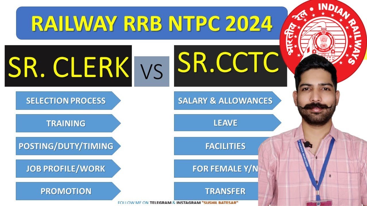 Sr Clerk Vs Sr Cctc In Railway Sr Clerk Vs Sr CCTC In RRB NTPC Best sr-clerk-vs-sr-cctc-in-railway-sr-clerk-vs-sr-cctc-in-rrb-ntpc-best