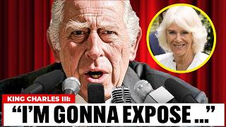 King Charles: I’m Almost Dying, So I’m Revealing EVERYTHING about Camilla!