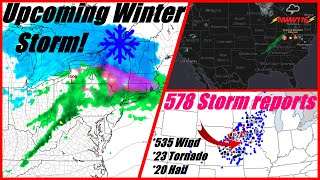 Almost 600 Storm reports yesterday! Monitoring an upcoming winter storm to strike the Northeast!