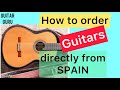 How to buy classical guitar  directly from spain