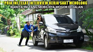 PRIA INI TELAT INTERVIEW KERJA DEMI MENOLONG WANITA YANG MOBILNYA MOGOK LIHAT BALASAN SANG WANITA