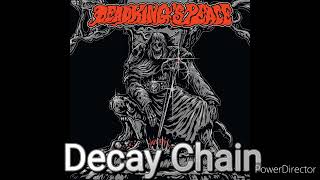 Decay Chain - Dead King S Peace