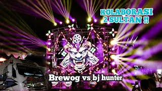   Betavo Momentum Kolaborasi 2 Sultan Bj Hunter Vs Brewog 