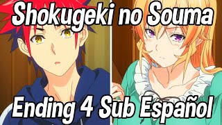 Shokugeki no Souma | Third Plate | Ending 4 | Kyokyo Jitsujitsu | Sub Español