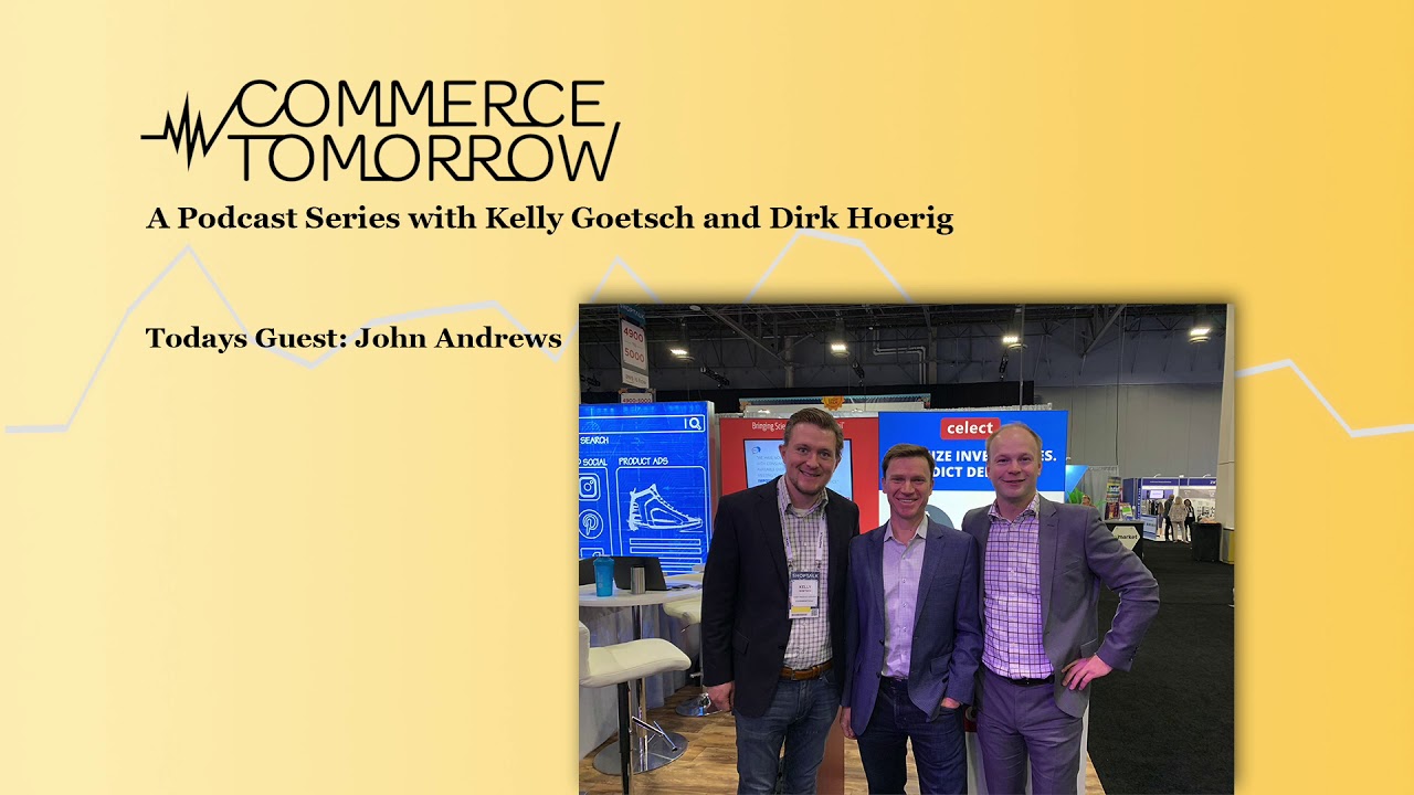  #022 Inventory Optimization with Celect CEO John Andrews