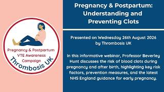 Details Pregnancy & Postpartum: Understanding and Preventing Clots News