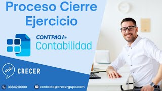 PROCESO CIERRE DE EJERCICIO CONTPAQi® CONTABILIDAD