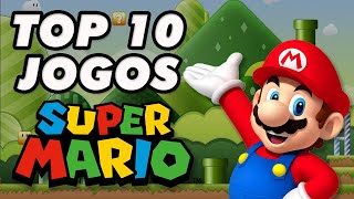 Top 10 melhores jogos da série Super Mario - vgBR