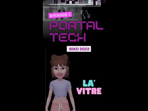 Portal Tech /1- La Vitre