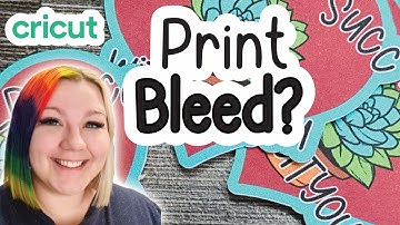 Understanding Bleed in Cricut Print Then Cut Projects