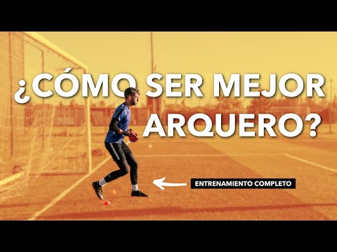 Así ENTRENO para atajar MEJOR | Sesión completa de entrenamiento de arquero