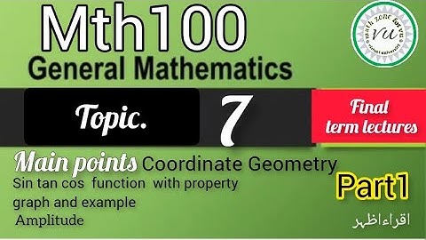 mth 100 topic 7||mth 100 lecture 7 ||#mth100 || mth100 /coordinate geometry