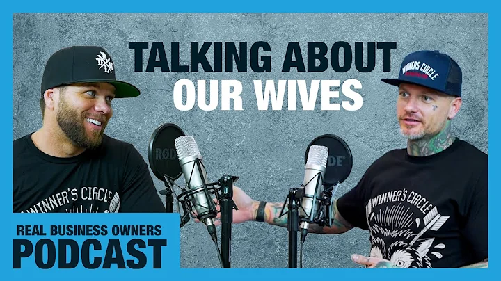 How Our Wives Help Us Succeed - with Richard Tilley
