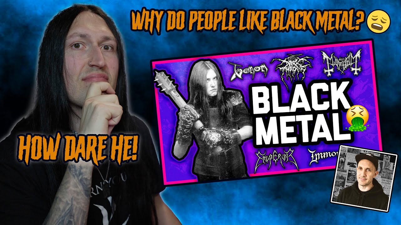 Реакция музыканта блэк-метала на вопрос «Почему людям нравится блэк-метал?»