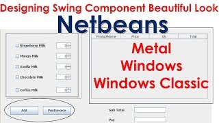 Designing a Swing GUI Beautiful Look in NetBeans IDE