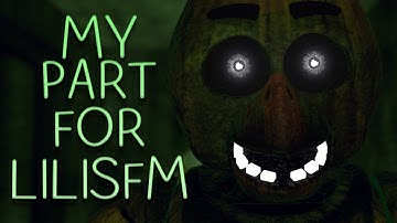 (C4D/FNaF) My Part For •LiliSFM•