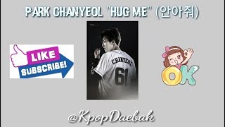 [Sub Indo] Park Chanyeol 'Hug Me'(안아줘)