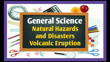 CSS | Volcanic Eruption | Natural Disaster | General Science and Ability