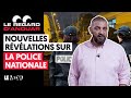 NOAM ANOUAR : NOUVELLES REVELATIONS SUR LA POLICE NATIONALE