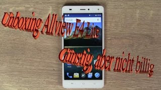 Unboxing Allview E4 Lite - günstig, aber nicht billig