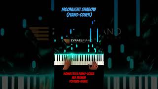 Moonlight Shadow (Piano-Cover)