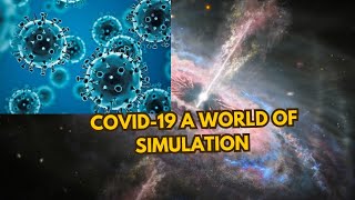 Did Covid-19 Prove We Live in a Simulation Shocking New Theory!