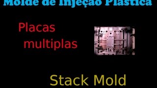 Mold Stack com barra dentada, Molde de placas múltiplas!!