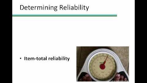Reliability and Validity of Measurement