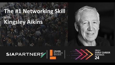 The Number 1 Networking Skill with Kingsley Aikins