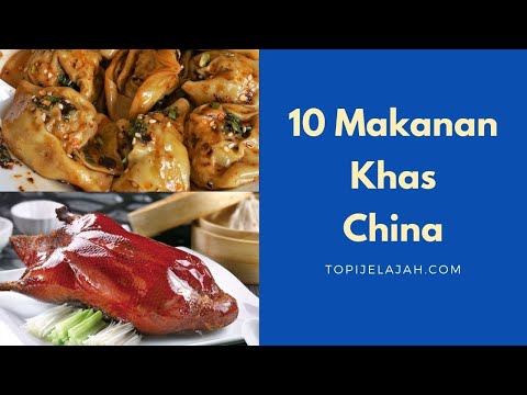 Bahan Masakan 10 Makanan Khas China:Tiongkok yang Populer Sampai Indonesia, MUANTAPP!! Yang Luar Biasa